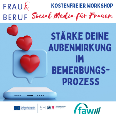 Kostenfreier Workshop FRAU & BERUF Social Media für Frauen. Stärke deine Außenwirkung im Bewerbungsprozess